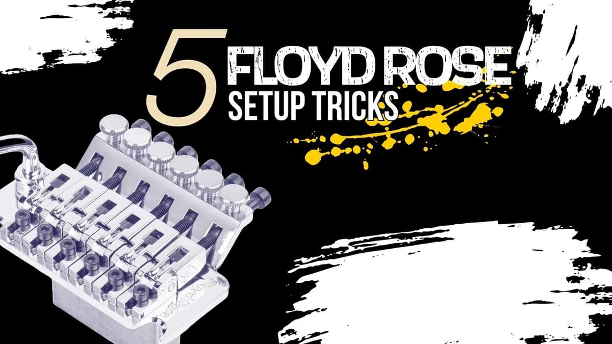 How to Set Up a Floyd Rose: 5 Must-Know Tips